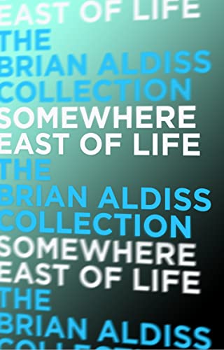 SOMEWHERE EAST OF LIFE (The Squire Quartet, Band 4) von The Friday Project