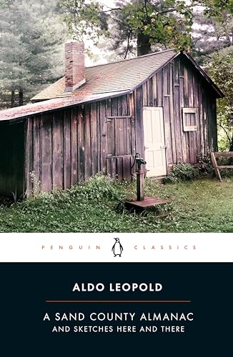 A Sand County Almanac: And Sketches Here and There von Penguin