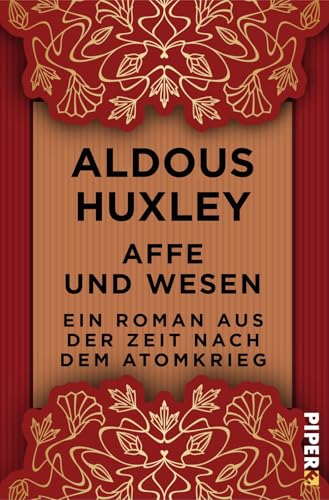 Affe und Wesen: Ein Roman aus der Zeit nach dem Atomkrieg Affe und Wesen: Ein Roman aus der Zeit nach dem Atomkrieg von Piper Edition