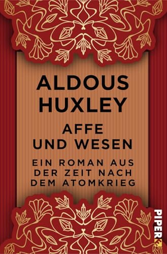 Affe und Wesen: Ein Roman aus der Zeit nach dem Atomkrieg von Piper Edition