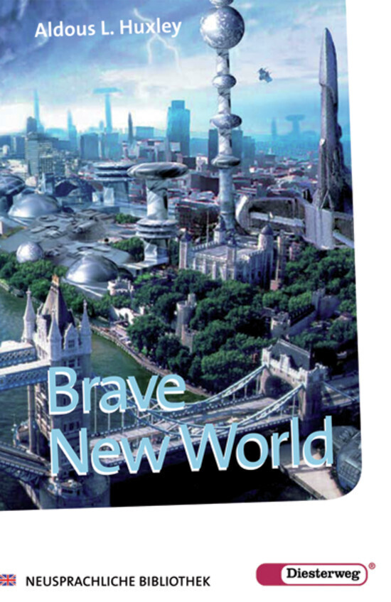 Brave New World von Diesterweg Moritz