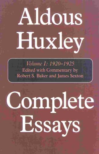Complete Essays: Aldous Huxley, 1920-1925