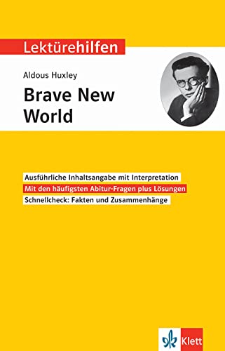 Klett Lektürehilfen Aldous Huxley, Brave New World: Interpretationshilfe für Oberstufe und Abitur in englischer Sprache