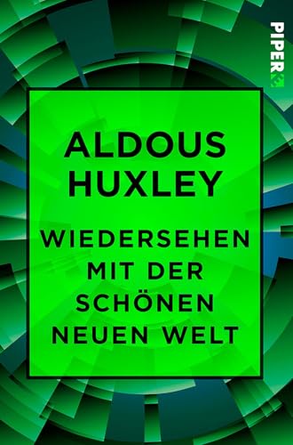 Wiedersehen mit der Schönen neuen Welt