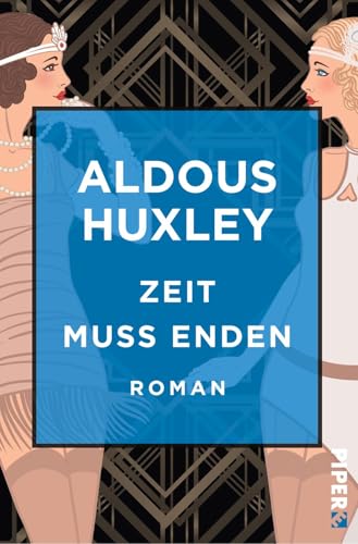 Zeit muss enden: Roman von Piper Edition