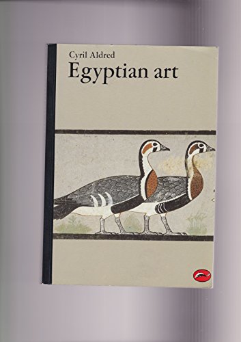 Egyptian Art: In the Days of the Pharaohs 3100-320 BC (World of Art)