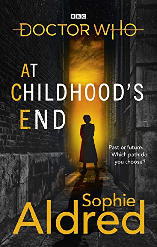 Doctor Who: At Childhood’s End Doctor Who: At Childhood’s End von BBC