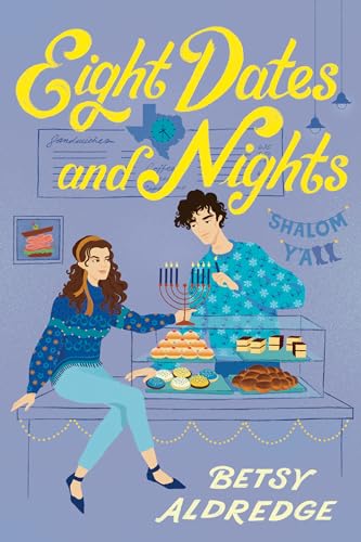 Eight Dates and Nights: A Hanukkah Romance (Underlined)