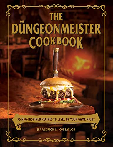The Düngeonmeister Cookbook: 75 RPG-Inspired Recipes to Level Up Your Game Night (Düngeonmeister Series) von Adams Media
