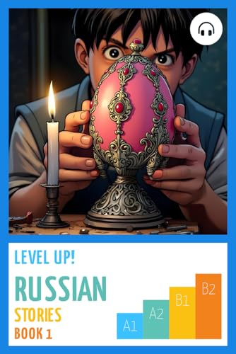 Level Up! Russian Stories (Book 1) von Lingualism