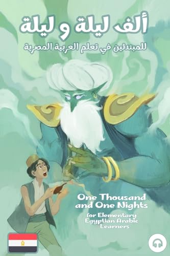 One Thousand and One Nights for Elementary Egyptian Arabic Language Learners One Thousand and One Nights for Elementary Egyptian Arabic Language Learners