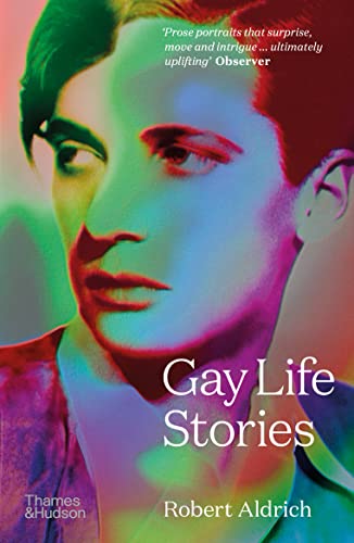 Gay Life Stories von Thames & Hudson Ltd