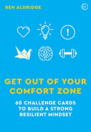 Get Out of Your Comfort Zone: 60 Challenge Cards to Build a Strong Resilient Mindset von Watkins Publishing