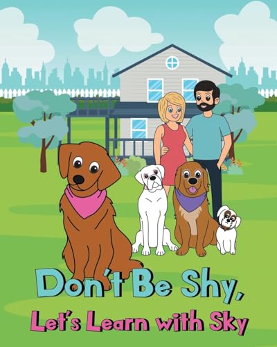 Don't Be Shy, Lets Learn with Sky von Page Publishing