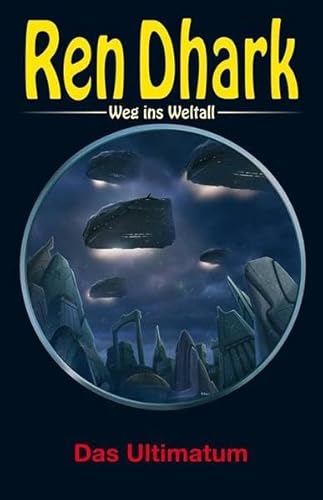 Ren Dhark – Weg ins Weltall 101: Das Ultimatum von HJB Verlag & Shop KG