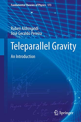 Teleparallel Gravity: An Introduction (Fundamental Theories of Physics, 173, Band 173) von Springer