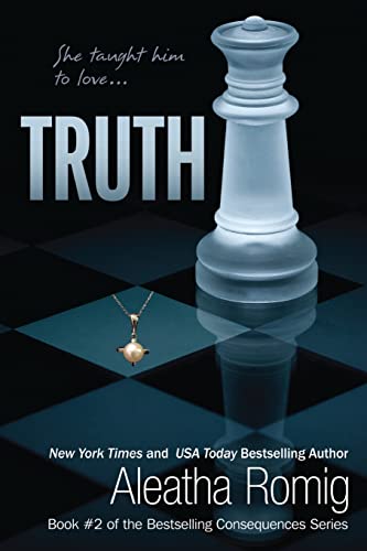 Truth (Consequences Series, Band 2) von Romig Works