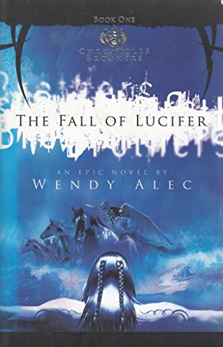 The Fall of Lucifer (Chronicles of Brothers)