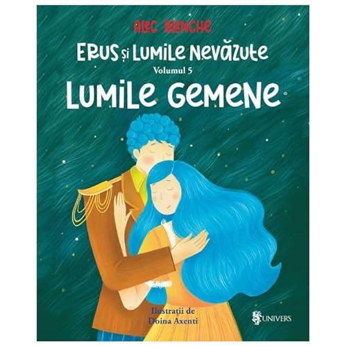 Erus Si Lumile Nevazute. Lumile Gemene. Vol. 5 von Univers
