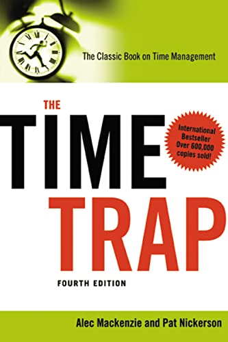Time Trap: The Classic Book on Time Management von Amacom