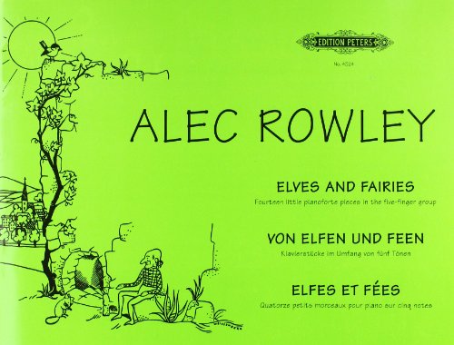 Von Elfen und Feen op. 38: Klavierstücke im Umfang von fünf Tönen