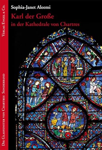 Karl der Große in der Kathedrale von Chartres (Die Glasfenster von Chartres) von Engel & Co.