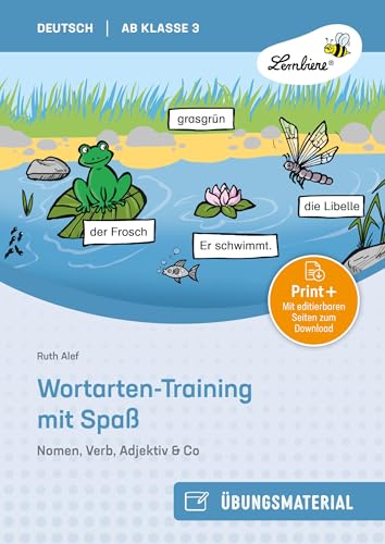 Wortarten-Training mit Spaß - Nomen, Verb,: Adjektiv & Co (3. bis 6. Klasse)