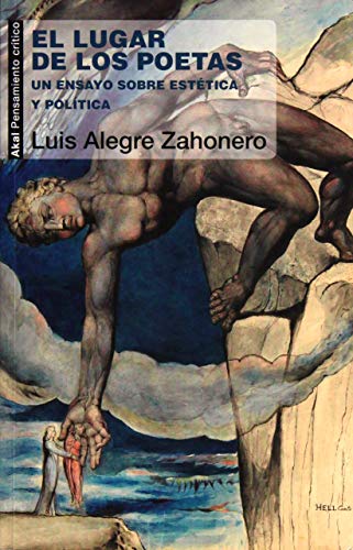 El lugar de los poetas : un ensayo sobre estética y política (Pensamiento crítico, Band 59)