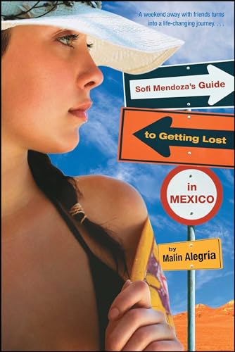 Sofi Mendoza's Guide to Getting Lost in Mexico Sofi Mendoza's Guide to Getting Lost in Mexico von Simon & Schuster