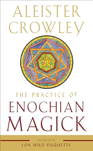 The Practice of Enochian Magick