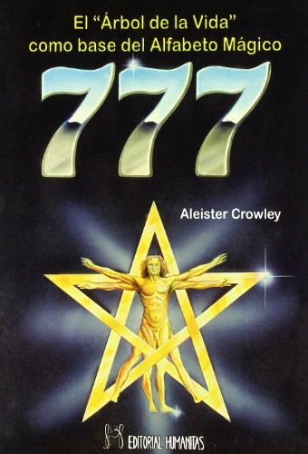 777 : el árbol de la vida o base del alfabeto mágico von Editorial Humanitas, S.L.