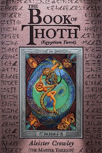 By Aleister Crowley Book of Thoth: Egyptian Tarot (New ed of 2 Revised ed)