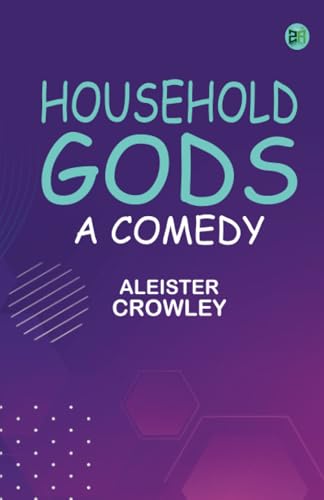 Household Gods: A Comedy von Zinc Read