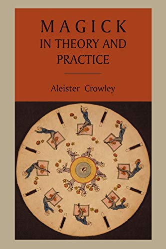 Magick in Theory and Practice Magick in Theory and Practice von Martino Fine Books