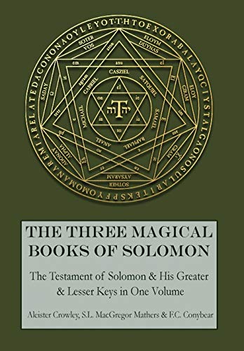 The Three Magical Books of Solomon: The Greater and Lesser Keys & The Testament of Solomon von Mockingbird Press