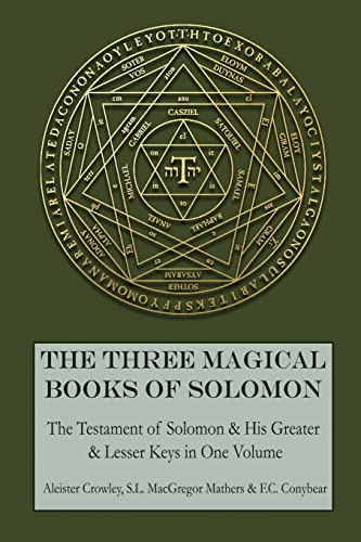 The Three Magical Books of Solomon: The Greater and Lesser Keys & The Testament of Solomon von Mockingbird Press