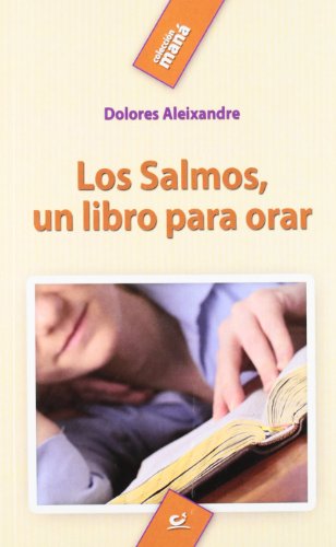 Los salmos, un libro para orar (Maná, Band 18) von EDITORIAL CCS