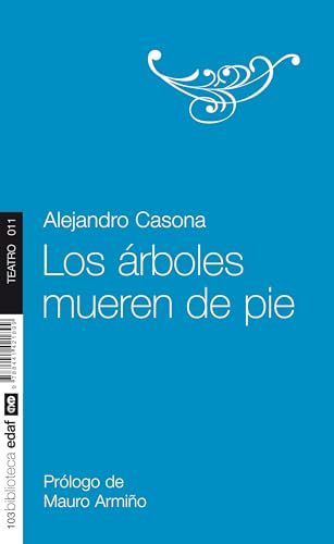 Los árboles mueren de pie (Nueva Biblioteca Edaf) von Edaf Antillas