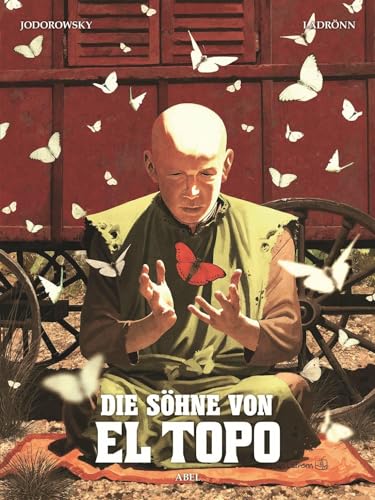 Die Söhne von El Topo: Bd. 2: Abel Die Söhne von El Topo: Bd. 2: Abel