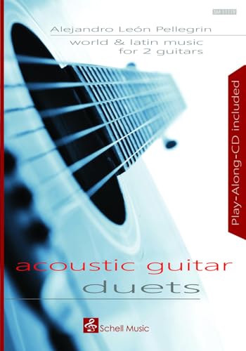 World and Latin Music for 2 Guitars: Acoustic Guitar Duets (Latin-Gitarre Noten: südamerikanische Musik Gitarre) von Schell Music