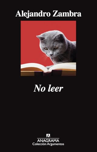 No Leer (Argumentos, Band 520) von Editorial Anagrama