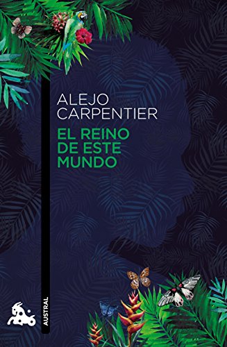 El reino de este mundo (Contemporánea, Band 2)