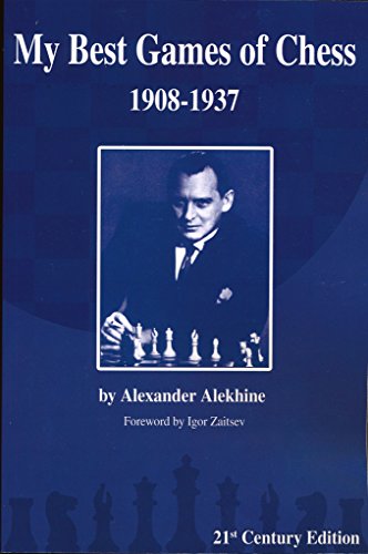 My Best Games of Chess: 1908-1937