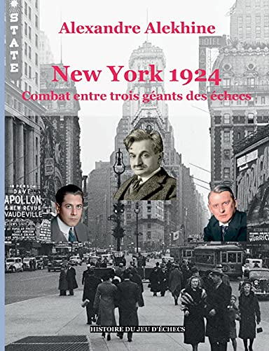 New York 1924 : combat entre trois géants des échecs (Histoire du jeu d'échecs) von BoD – Books on Demand – Frankreich