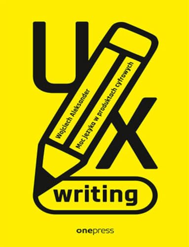 UX writing: Moc języka w produktach cyfrowych von onepress