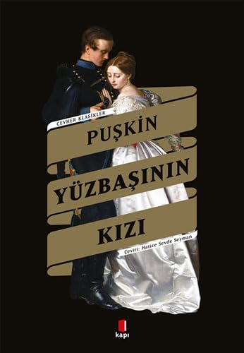 Yüzbaşının Kızı: Cevher Klasikler von Kapı Yayınları