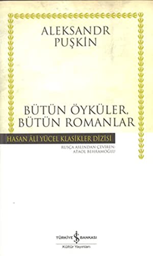Yüzbaşının Kızı: Bütün Öyküler, Bütün Romanlar