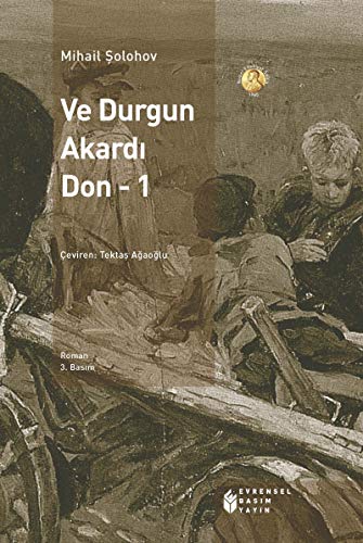 Ve Durgun Akardi Don: 1. Cilt