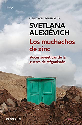 Los muchachos de zinc : voces soviéticas de la guerra de Afganistán (Ensayo | Crónica) von DEBOLSILLO