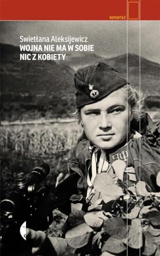 Wojna nie ma w sobie nic z kobiety von Czarne